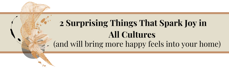 Surprising Things That Unite All Cultures Joyfully